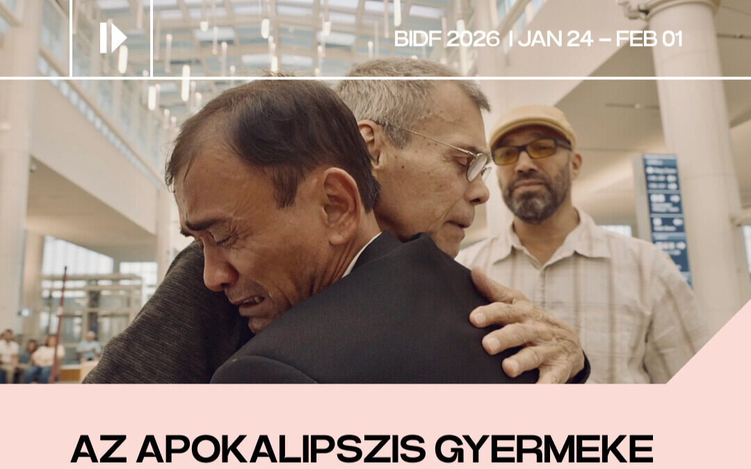 Az apokalipszis gyermeke – BIDF2026
